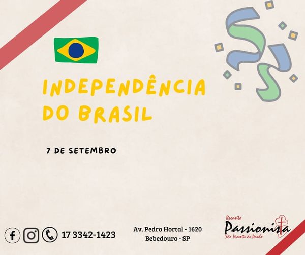 07/09 - Independncia do Brasil 