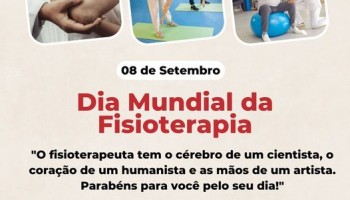 08/09 - Dia Mundial da Fisioterapia - 